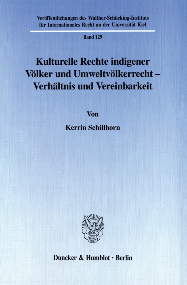 Kulturelle Rechte indigener Völker und Umweltvölkerrecht - Verhältnis und Vereinbarkeit. main product photo