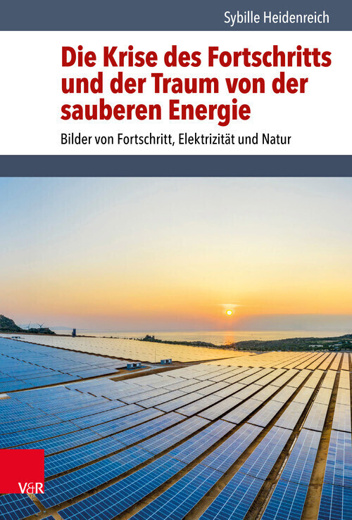Die Krise des Fortschritts und der Traum von der sauberen Energie main product photo