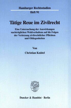 Tätige Reue im Zivilrecht.