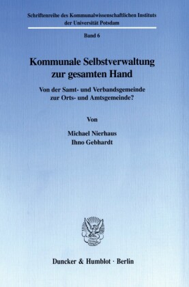 Kommunale Selbstverwaltung zur gesamten Hand.