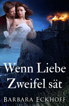 Wenn Liebe Zweifel sät