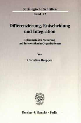 Differenzierung, Entscheidung und Integration.