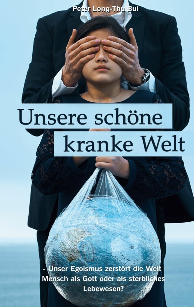 Unsere schöne kranke Welt main product photo