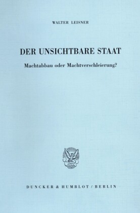 Der Unsichtbare Staat.