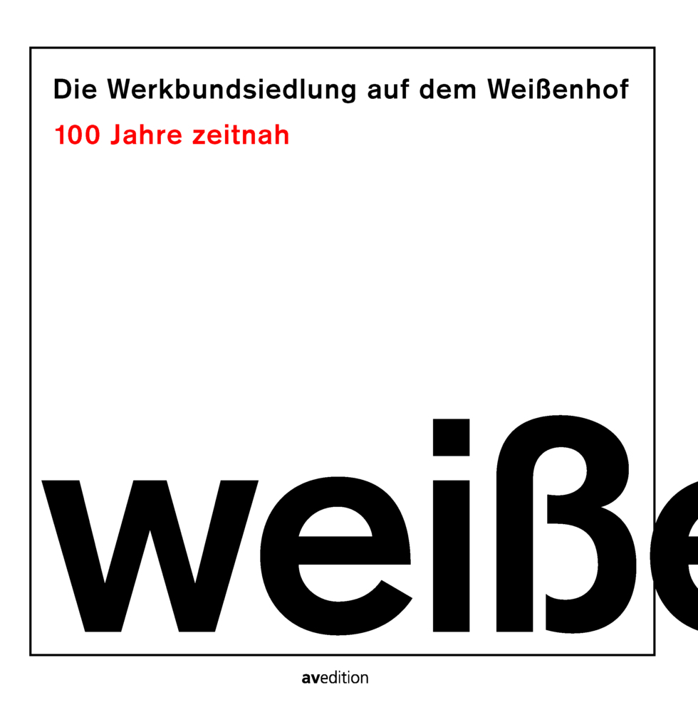 Die Werkbundsiedlung auf dem Weißenhof - 100 Jahre zeitnah main product photo
