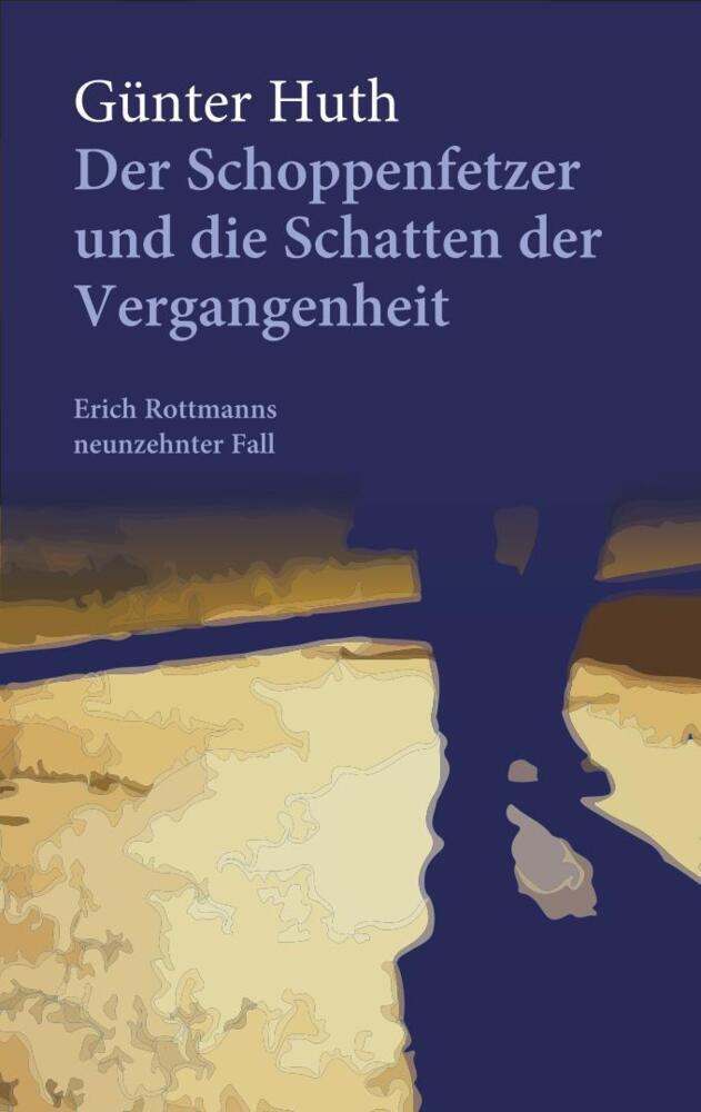 Der Schoppenfetzer und die Schatten der Vergangenheit main product photo