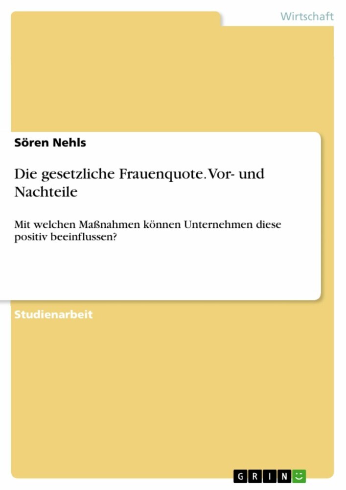 Die gesetzliche Frauenquote. Vor- und Nachteile main product photo