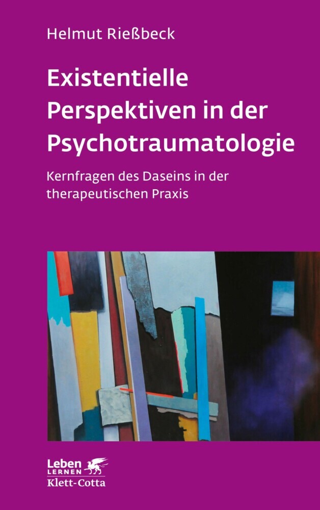 Existenzielle Perspektiven in der Psychotraumatologie (Leben Lernen, Bd. 329) main product photo