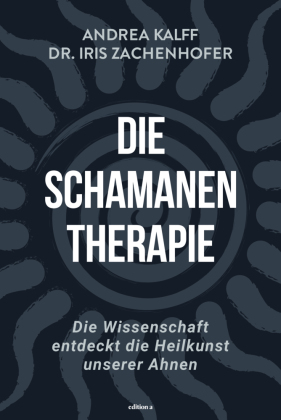 Die Schamanen-Therapie