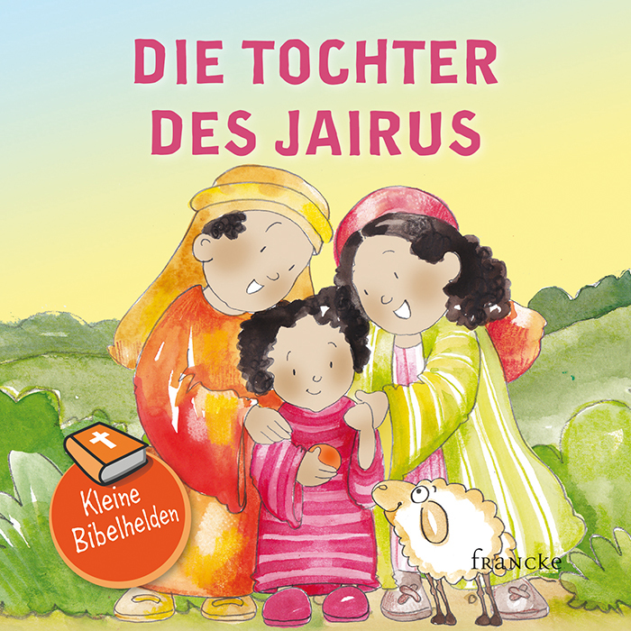 Kleine Bibelhelden - Die Tochter des Jairus main product photo