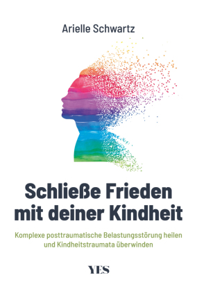 Schließe Frieden mit deiner Kindheit