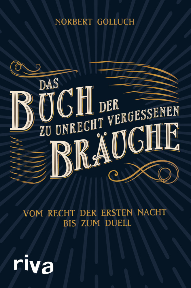 Das Buch der zu Unrecht vergessenen Bräuche main product photo