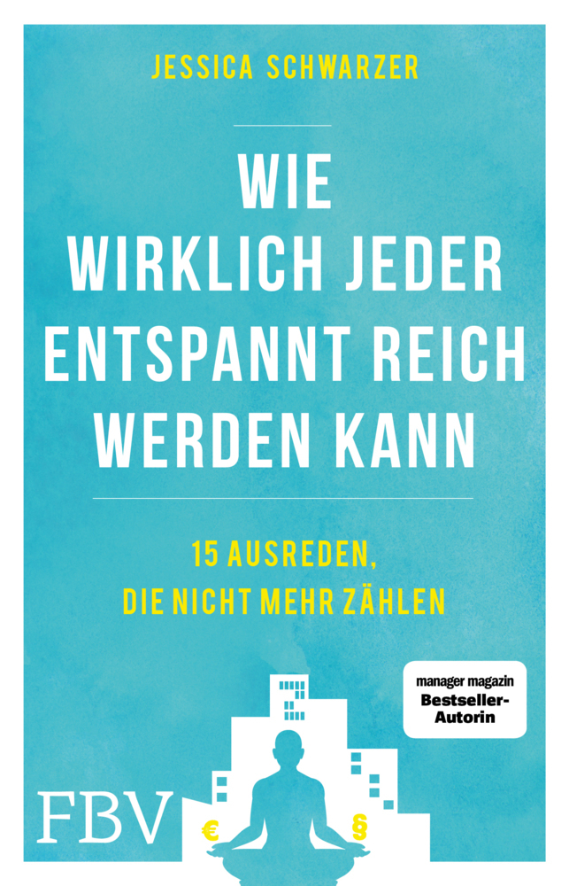 Wie wirklich jeder entspannt reich werden kann main product photo
