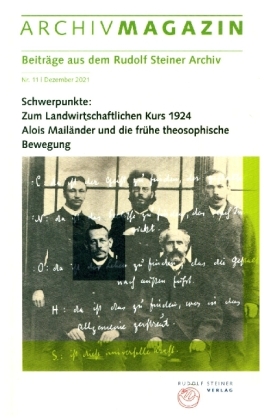 ARCHIVMAGAZIN. Beiträge aus dem Rudolf Steiner Archiv