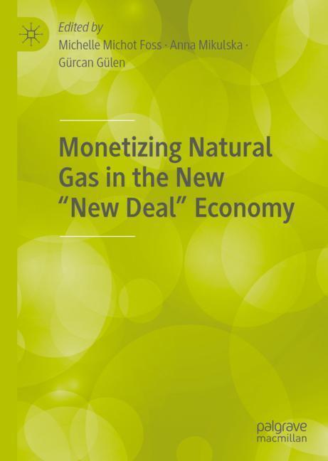 Monetizing Natural Gas in the New 'New Deal' Economy main product photo