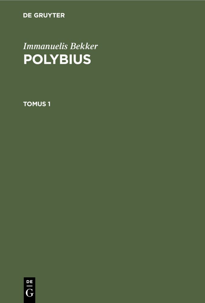 Immanuelis Bekker: Polybius. Tomus 1 main product photo