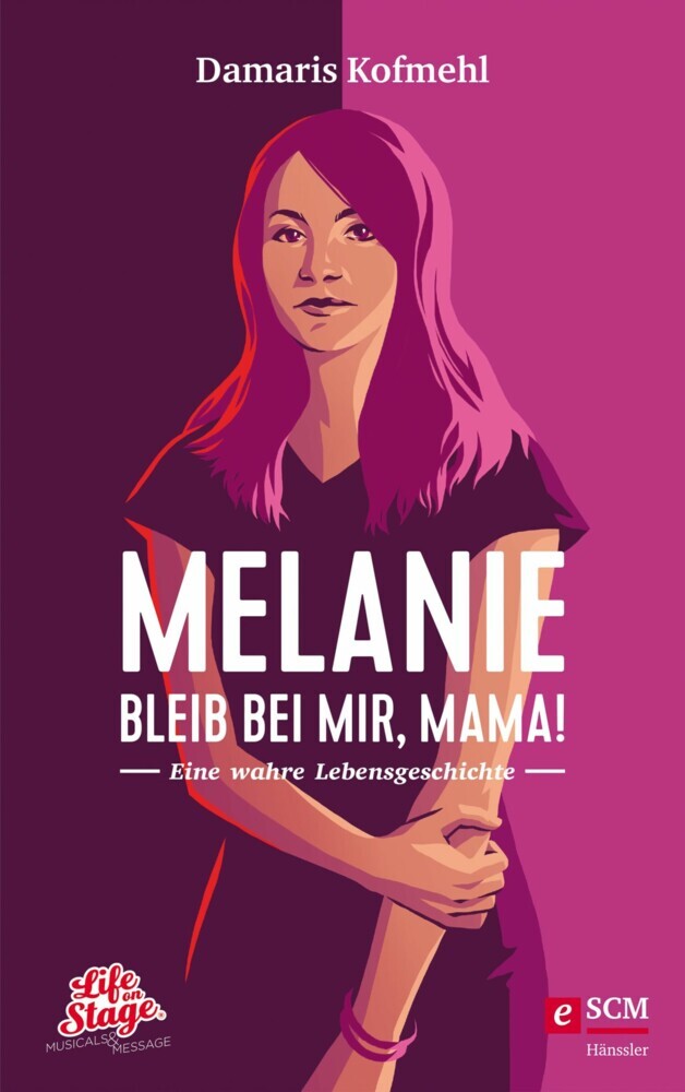 Melanie - Bleib bei mir, Mama! main product photo