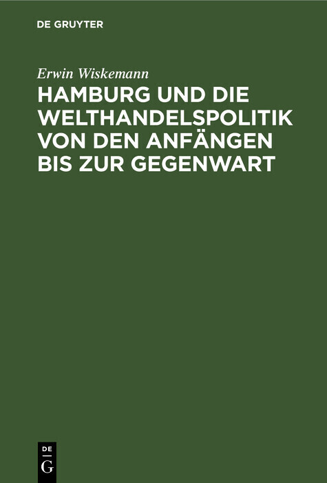 Hamburg und die Welthandelspolitik von den Anfängen bis zur Gegenwart main product photo