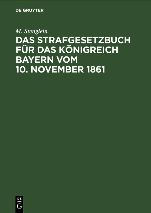 Das Strafgesetzbuch für das Königreich Bayern vom 10. November 1861 main product photo