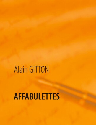 AFFABULETTES