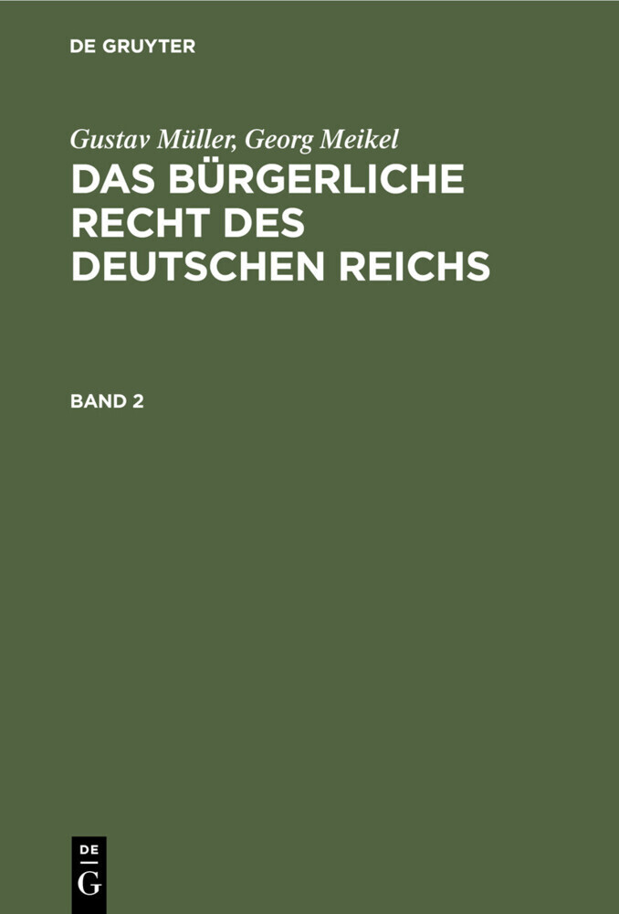 Gustav Müller; Georg Meikel: Das Bürgerliche Recht des Deutschen Reichs. Band 2 main product photo