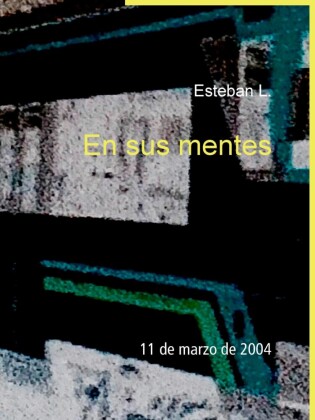 En sus mentes