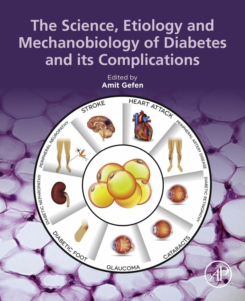The Science, Etiology and Mechanobiology of Diabetes and its Complications main product photo