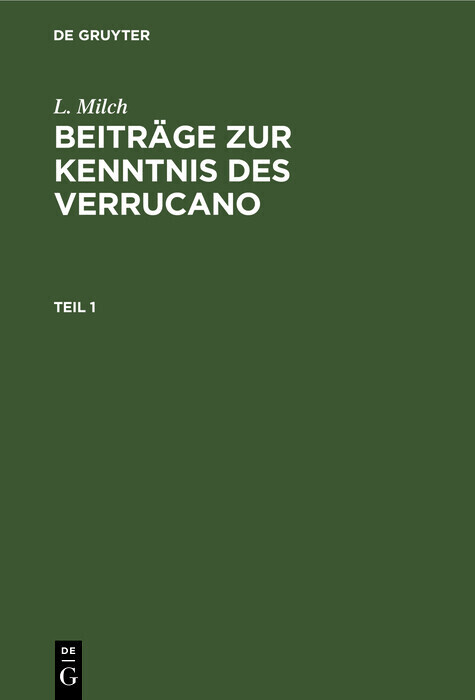 L. Milch: Beiträge zur Kenntnis des Verrucano. Teil 1 main product photo