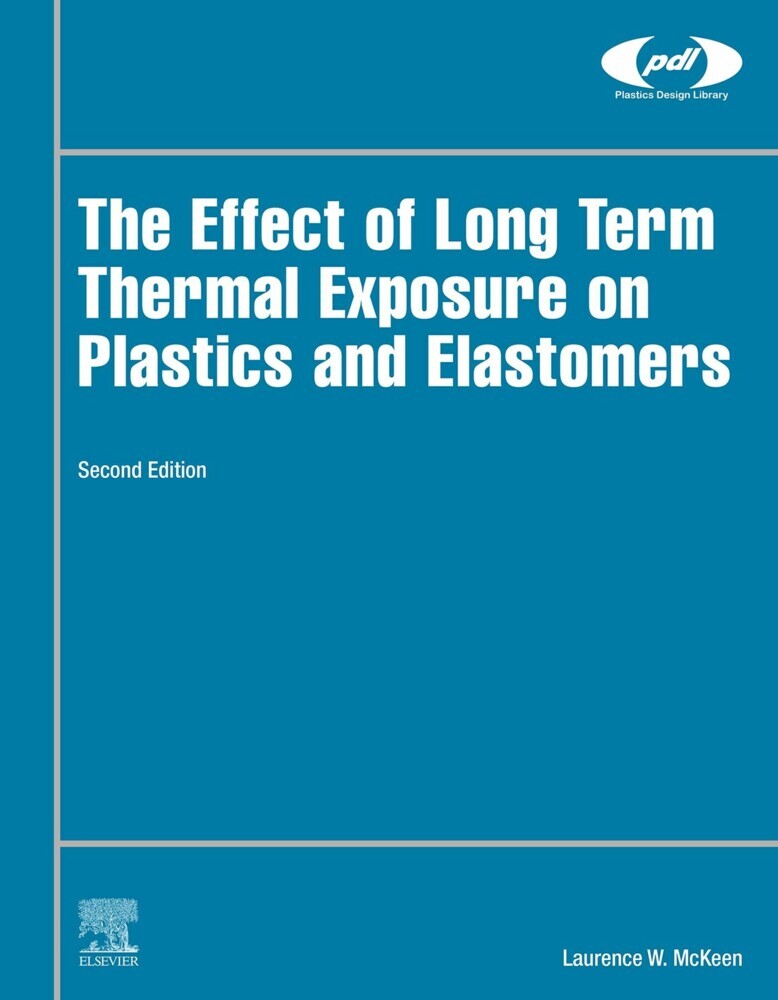 The Effect of Long Term Thermal Exposure on Plastics and Elastomers main product photo