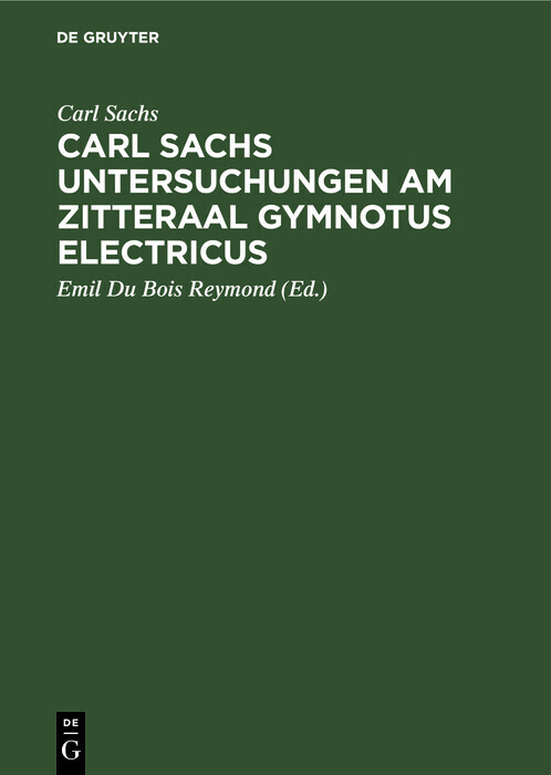 Carl Sachs Untersuchungen am Zitteraal Gymnotus electricus main product photo