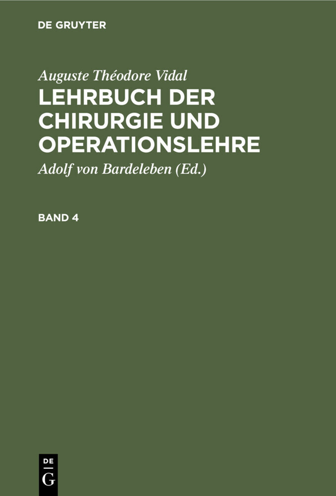 Auguste Théodore Vidal: Lehrbuch der Chirurgie und Operationslehre. Band 4 main product photo