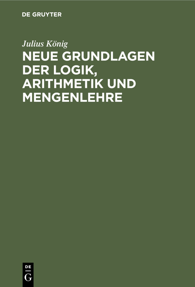 Neue Grundlagen der Logik, Arithmetik und Mengenlehre main product photo