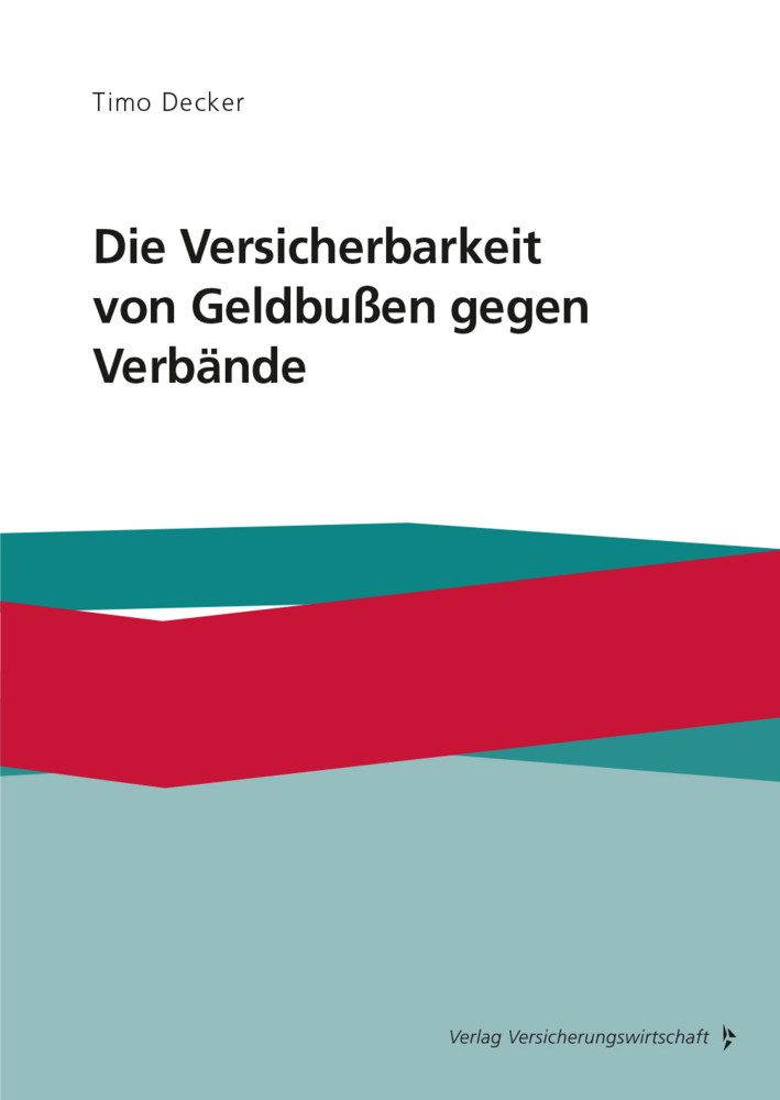 Die Versicherbarkeit von Geldbußen gegen Verbände main product photo