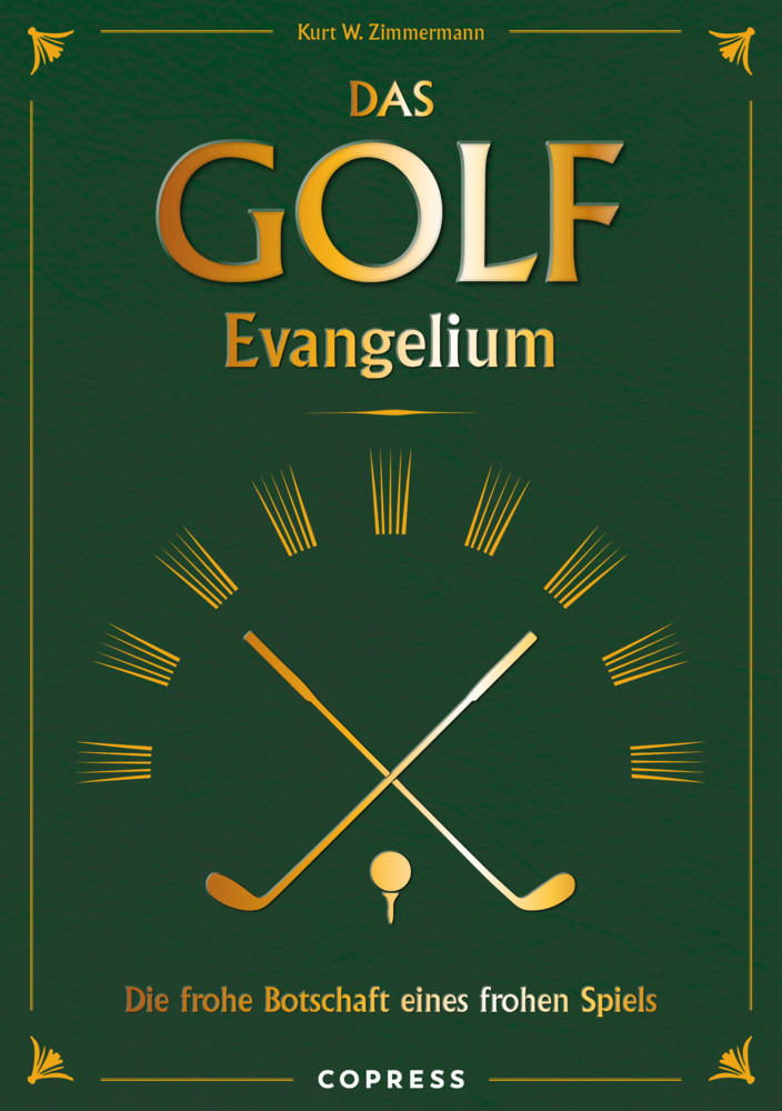 Das Golf Evangelium. Die frohe Botschaft eines frohen Spiels main product photo