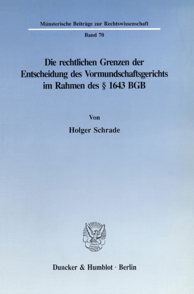 Die rechtlichen Grenzen der Entscheidung des Vormundschaftsgerichts im Rahmen des 1643 BGB. main product photo