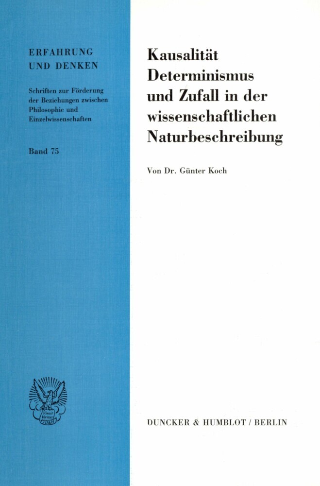 Kausalität, Determinismus und Zufall in der wissenschaftlichen Naturbeschreibung. main product photo