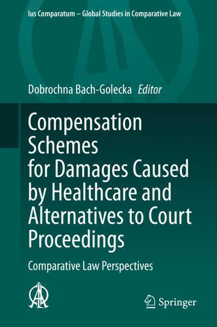 Compensation Schemes for Damages Caused by Healthcare and Alternatives to Court Proceedings main product photo