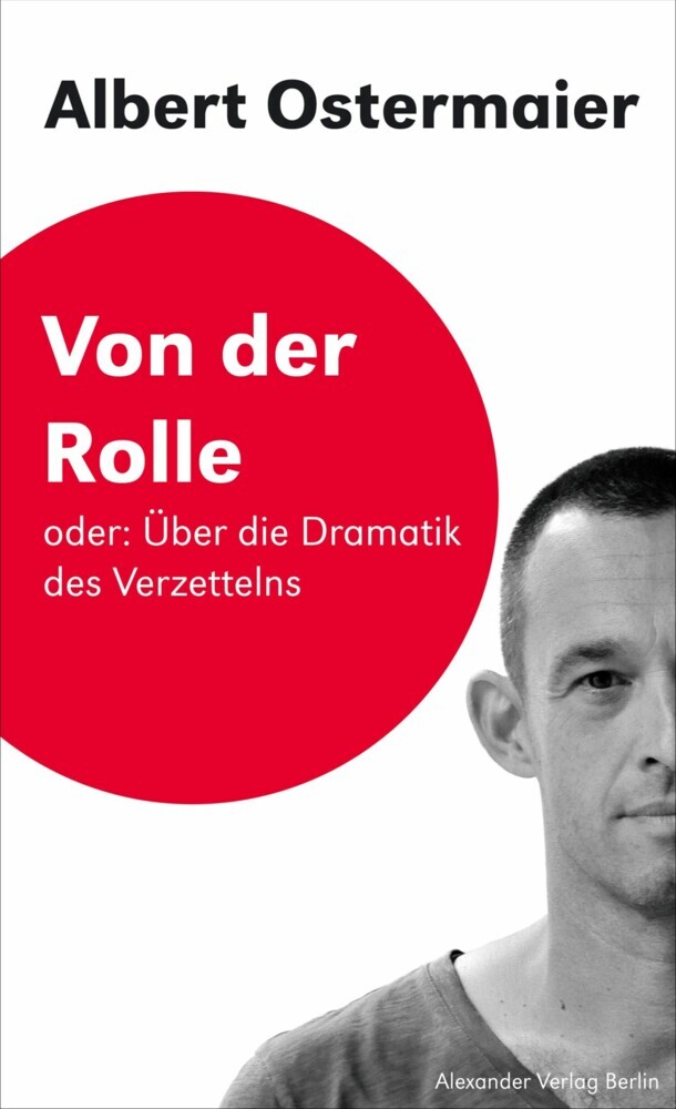 Von der Rolle oder: Über die Dramatik des Verzettelns main product photo
