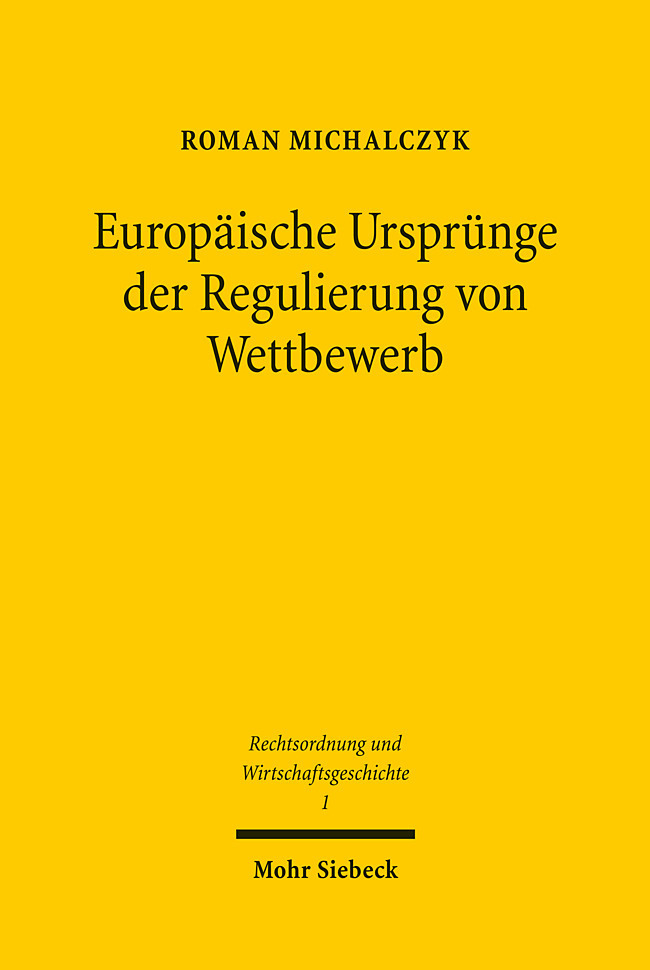 Europäische Ursprünge der Regulierung von Wettbewerb main product photo