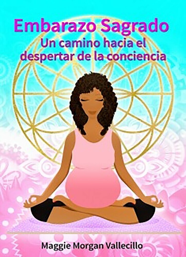 Embarazo Sagrado: Un camino hacia el despertar de la conciencia main product photo