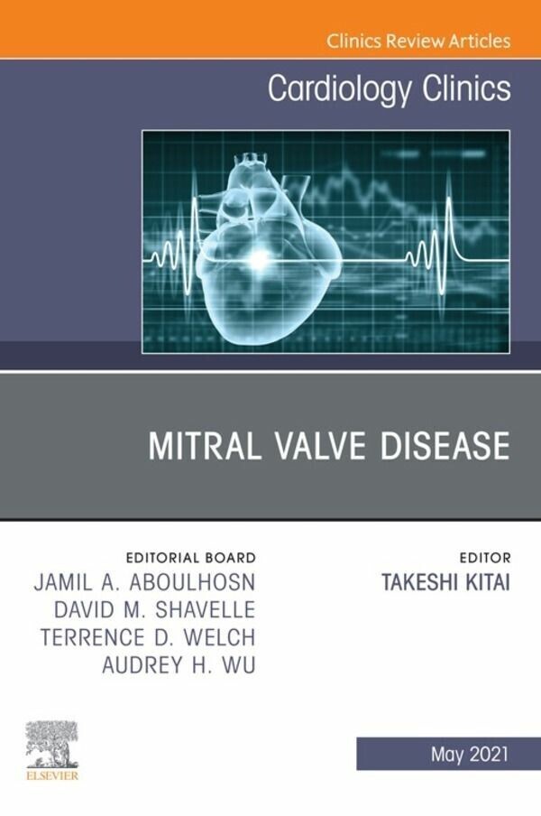 Mitral Valve Disease, An Issue of Cardiology Clinics, E-Book main product photo