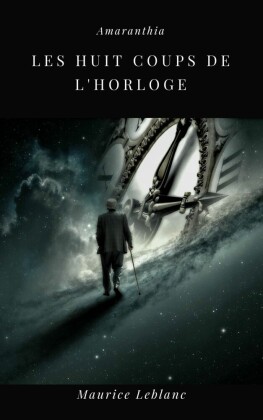 Les Huit Coup de l'Horloge