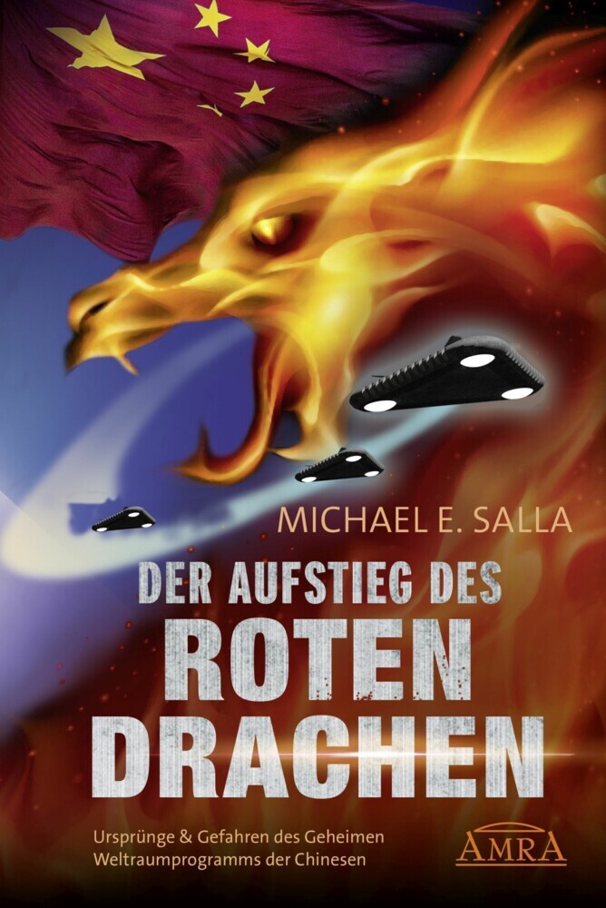 Der Aufstieg des Roten Drachen. Ursprünge & Gefahren des Geheimen Weltraumprogramms der Chinesen main product photo