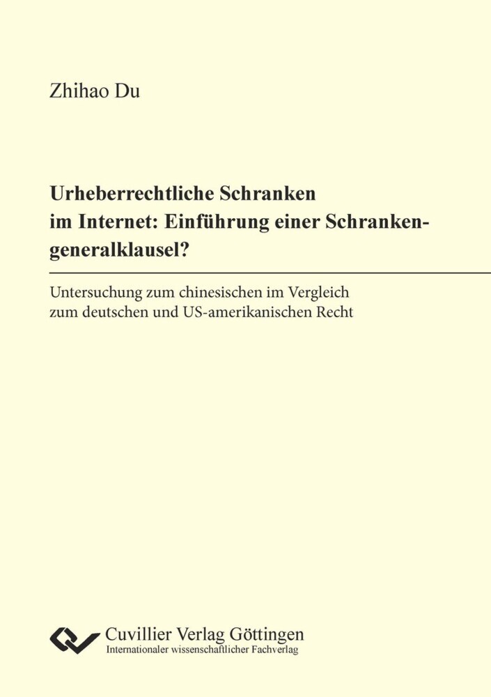 Urheberrechtliche Schranken im Internet: Einführung einer Schrankengeneralklausel? main product photo