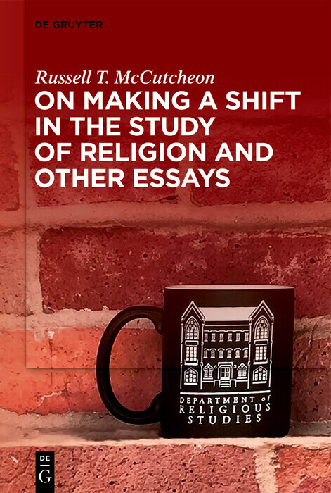 On Making a Shift in the Study of Religion and Other Essays main product photo