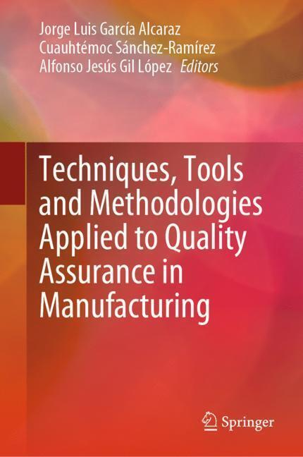 Techniques, Tools and Methodologies Applied to Quality Assurance in Manufacturing main product photo