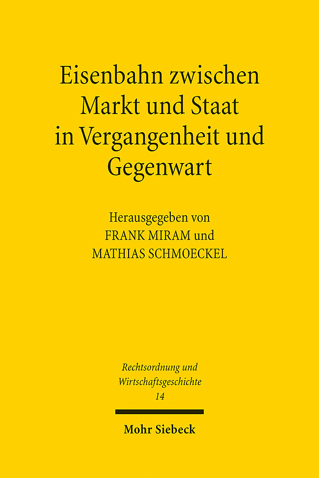 Eisenbahn zwischen Markt und Staat in Vergangenheit und Gegenwart main product photo