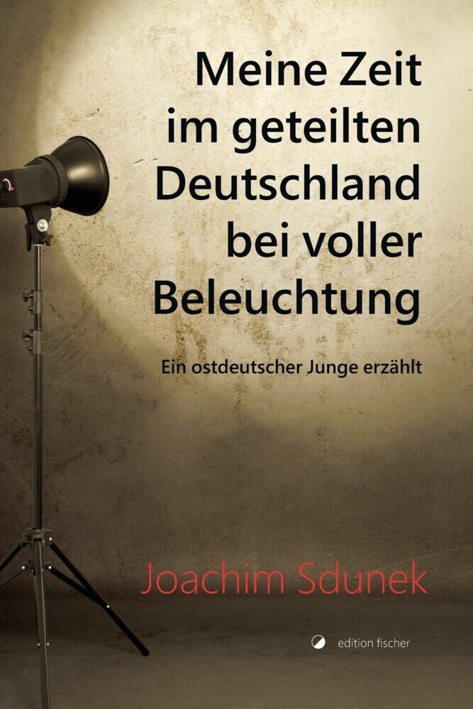Meine Zeit im geteilten Deutschland bei voller Beleuchtung main product photo