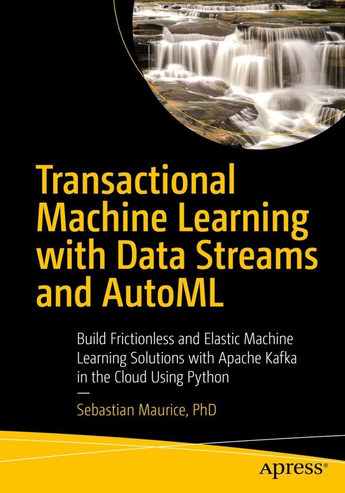 Transactional Machine Learning with Data Streams and AutoML main product photo
