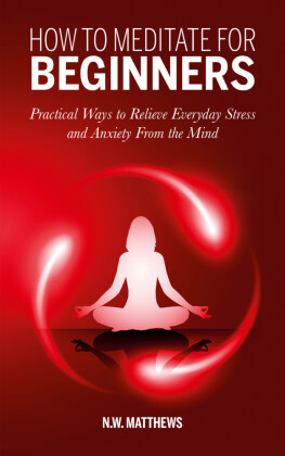 How To Meditate For Beginners